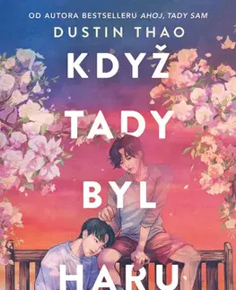 Young adults Když tady byl Haru - Dustin Thao