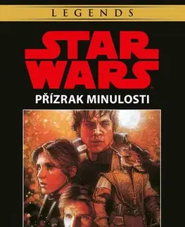 Sci-fi a fantasy Star Wars - Přízrak minulosti - Timothy Zahn