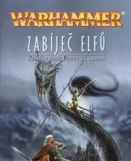 Sci-fi a fantasy Zabíječ elfů - Nathan Long,Leona Malčíková