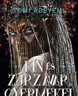 Sci-fi a fantasy Kín és zűrzavar gyermekei - Tomi Adeyemi