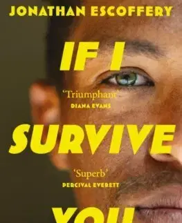 Svetová beletria If I Survive You - Jonathan Escoffery