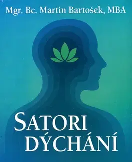 Zdravie, životný štýl - ostatné Satori dýchání - Martin Bartošek