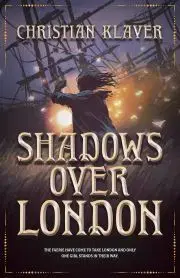 Svetová beletria Shadows Over London - Klaver Christian