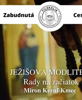 Duchovný rozvoj FILOKALIA s.r.o. Ježišova modlitba