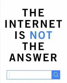 Cudzojazyčná literatúra The Internet is Not the Answer - Keen Andrew