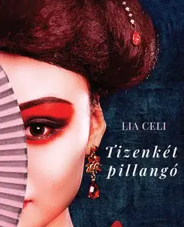 Biografie - ostatné Tizenkét pillangó - Lia Celi