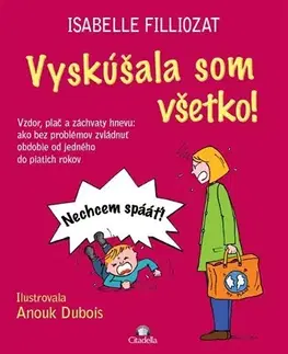 Výchova, cvičenie a hry s deťmi Vyskúšala som všetko - Isabelle Filliozat