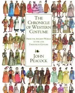 Cudzojazyčná literatúra The Chronicle of Western Costume - John Peacock