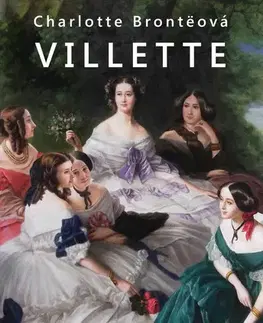 Svetová beletria Villette - Charlotte Brontë