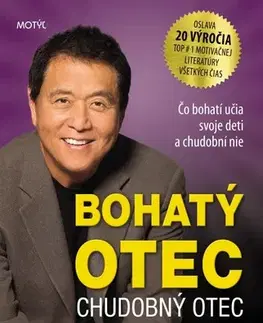 Biznis a kariéra Bohatý otec, chudobný otec 4. vydanie - Robert T. Kiyosaki,Milivoj Voltner