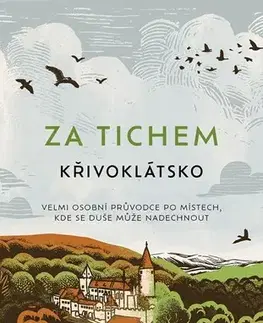 Slovensko a Česká republika Za tichem - Křivoklátsko - Roman Hartl