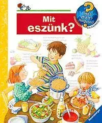 Pre deti a mládež - ostatné Mit? Miért? Hogyan? Mit eszünk? - Doris Rübel
