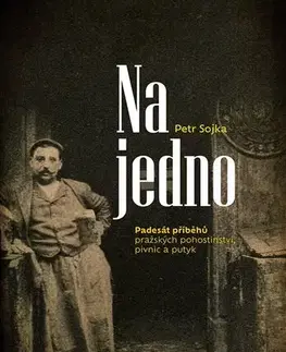 História - ostatné Na jedno - Petr Sojka