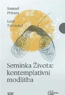 Kresťanstvo Semínka Života - Samuel Prívara,Leoš Zatloukal