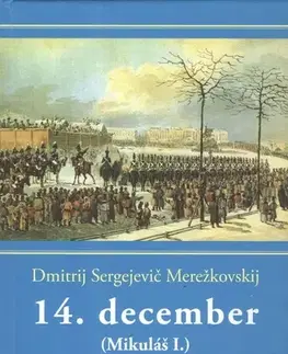 Historické romány 14.december - Dmitrij Merežkovskij