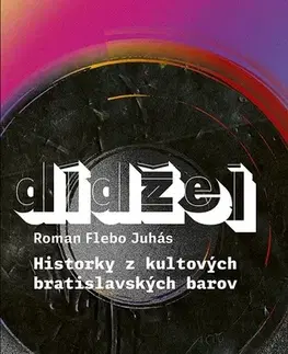 Film, hudba Dídžej - Roman „Flebo“ Juhás