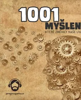 História Progres Guru 1001 myšlenek, které změnily naše uvažování
