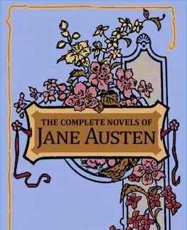 Svetová beletria The Complete Novels of Jane Austen - Jane Austen