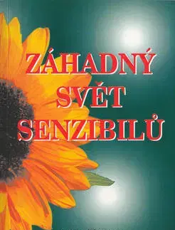 Náboženstvo - ostatné Záhadný svět senzibilů - Jess Stearn