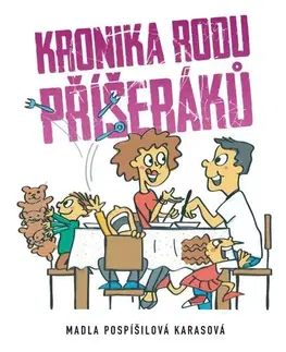 Humor a satira Kronika rodu Příšeráků - Marie Pospíšilová Karasová