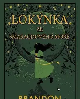 Sci-fi a fantasy Lokýnka ze Smaragdového moře - Brandon Sanderson