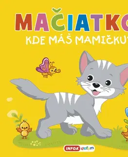Leporelá, krabičky, puzzle knihy Pískacia kniha - Mačiatko, kde máš mamičku? - Kolektív autorov