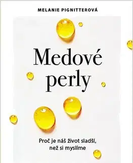 Rozvoj osobnosti Medové perly - Melanie Pigniter