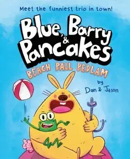 Dobrodružstvo, napätie, western Blue, Barry & Pancakes - Dan Abdo,Jason Patterson