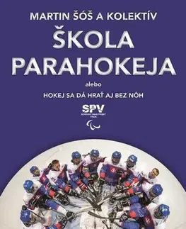 Futbal, hokej Škola parahokeja - Martin Šóš a kolektív