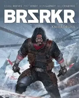 Komiksy BRZRKR 2 - Keanu Reeves,Matt Kindt,Ron Garney,Václav Dort