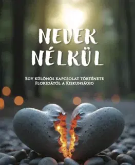 Romantická beletria Nevek nélkül - László Kovásznay