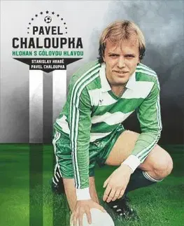 Šport Pavel Chaloupka - Pavel Chaloupka,Stanislav Hrabě