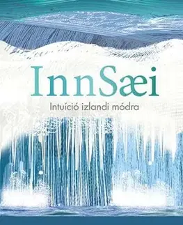 Rozvoj osobnosti Innsaei - Intuíció izlandi módra - Hrund Gunnsteinsdóttir
