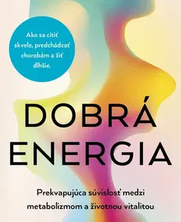 Psychológia, etika Dobrá energia - Casey Means