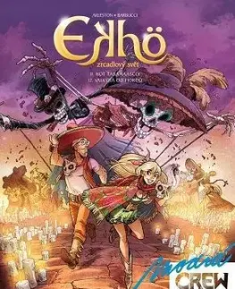 Komiksy Modrá Crew 41: Ekhö, zrcadlový svět 11 a 12 - Christophe Arleston,Alessandro Barbucci,Richard Podaný