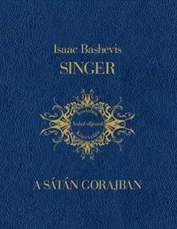 Beletria - ostatné A sátán Gorajban - Isaac Bashevis Singer