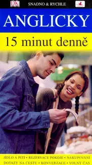 Učebnice a príručky Anglicky 15 minut denně - Jane Wightwick,Kolektív autorov