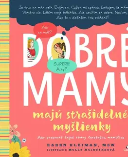 Partnerstvo Dobré mamy majú strašidelné myšlienky