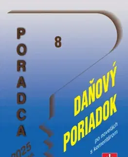 Dane, účtovníctvo Poradca 8/2025 - Daňový poriadok s komentárom