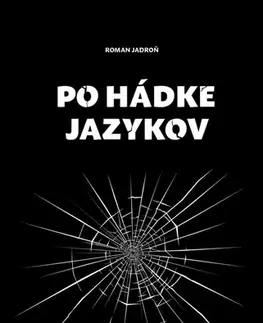 Slovenská poézia Po hádke jazykov - Roman Jadroň