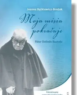 Náboženstvo Moja misia pokračuje - Joanna Batkiewiczová-Brożeková