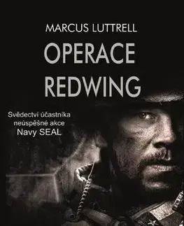 Vojnová literatúra - ostané Operace Redwing - Marcus Luttrell