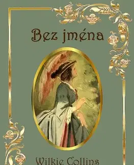 Romantická beletria Bez jména - Wilkie Collins