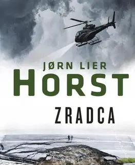 Detektívky, trilery, horory Zradca - Jorn Lier Horst