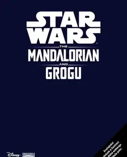 Dobrodružstvo, napätie, western Star Wars - Mandalorian a Grogu - Nové dobrodružství - Kolektív autorov