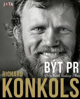 Biografie - ostatné Jota Richard Konkolski: Být první