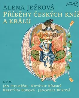 História SUPRAPHON a.s. Příběhy českých knížat a králů