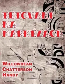Umenie - ostatné Tetování na Markézách - Willowdean Chatterson Handy