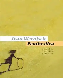 Česká poézia Penthesilea - Ivan Wernisch
