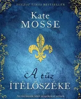 Historické romány A tűz ítélőszéke - Kate Mosse